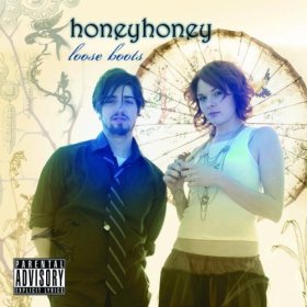 honeyhoney: Loose Boots EP